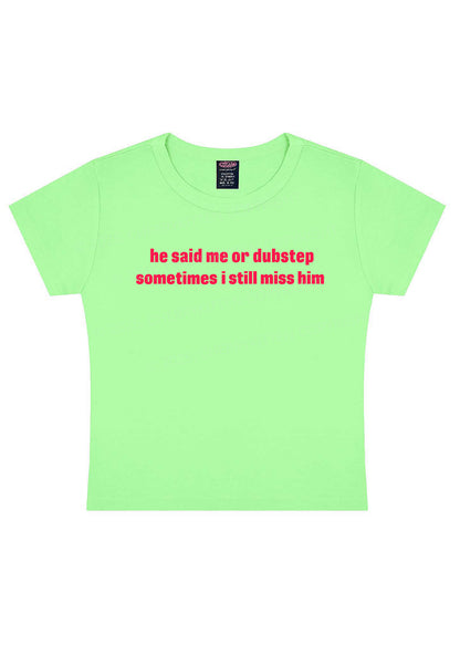 He Said Dubstep Y2K Baby Tee Cherrykitten