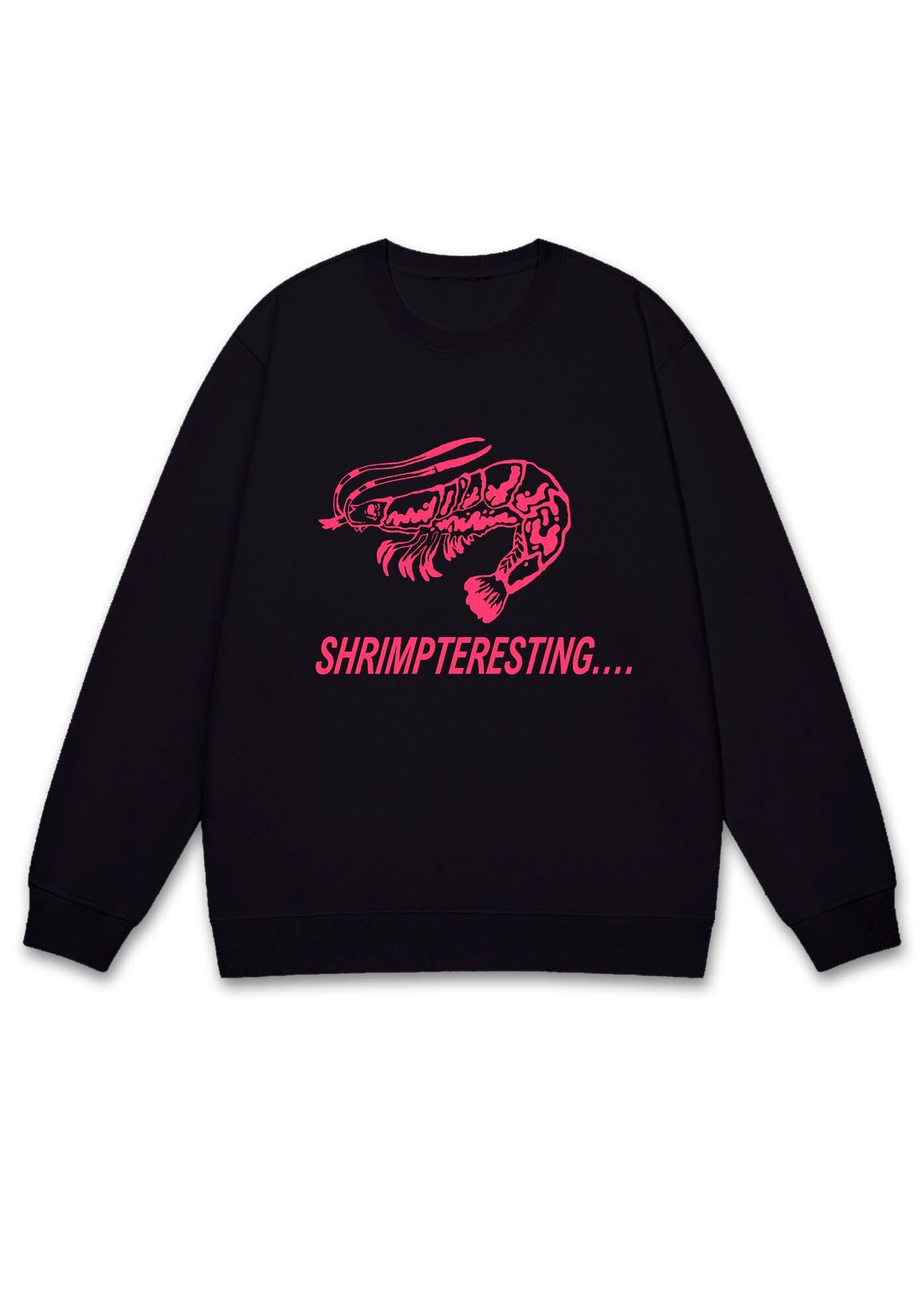 Shrimp Teresting Y2K Sweatshirt