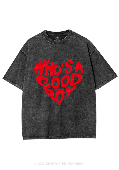 Whos A Good Boy Valentine's Day Y2K Shirts Washed Tee Cherrykitten