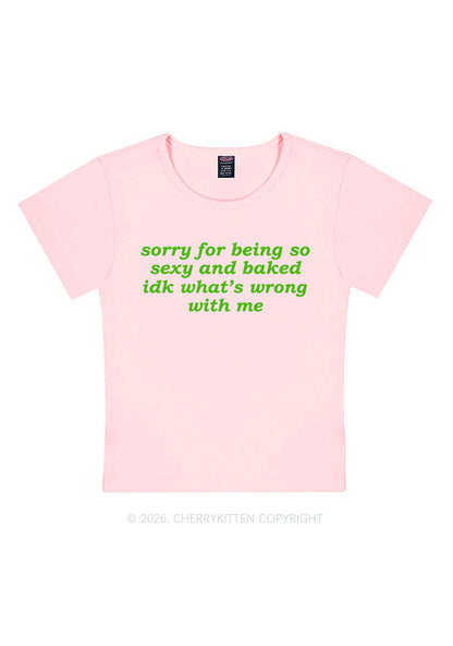 Sorry For Being So Baked Y2K Baby Tee Cherrykitten