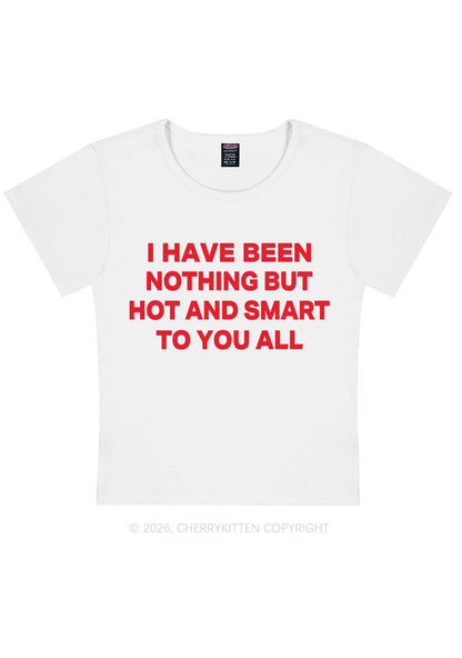I Have Been Hot And Smart Y2K Baby Tee Cherrykitten