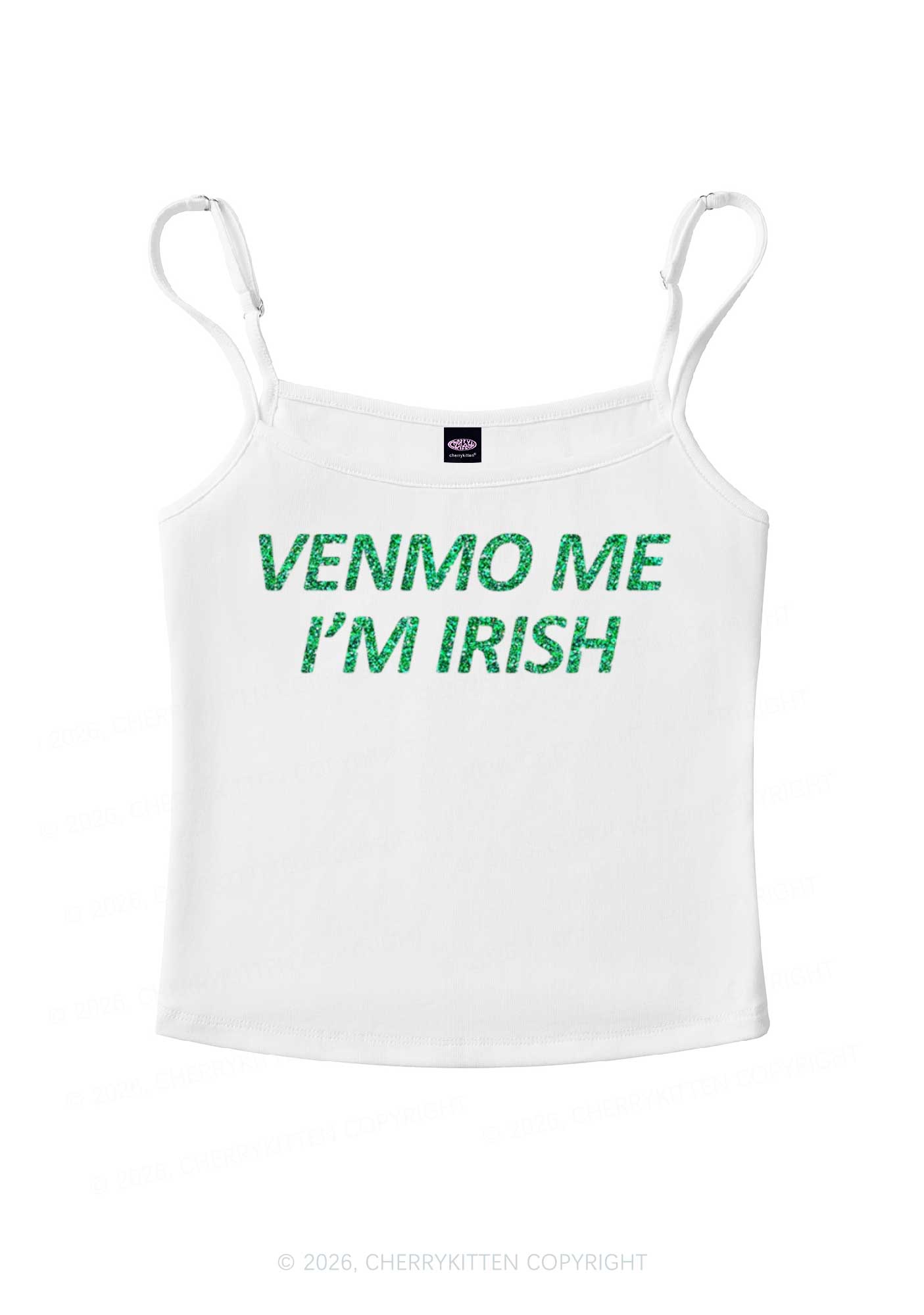 Glitter Venmo Me Im Irish St Patricks Y2K Spaghetti Strap Cami Cherrykitten