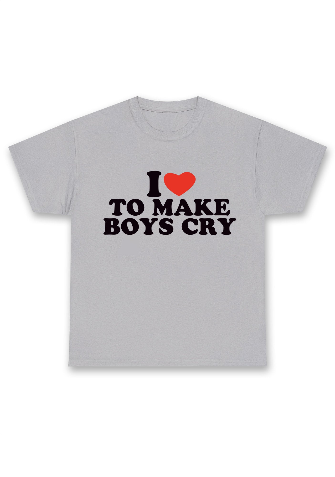 I Love To Make Boys Cry Chunky Shirt