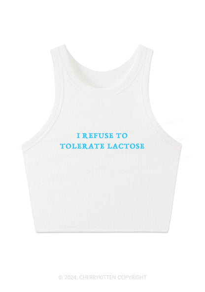 Refuse To Tolerate Lactose Y2K Crop Tank Top Cherrykitten