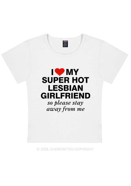 I Love My Super Hot Lesbian GF Pride Y2K Baby Tee Cherrykitten