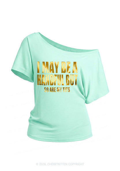 I May Be Handful Silver Foil Printed Y2K Off Shoulder Tee Cherrykitten