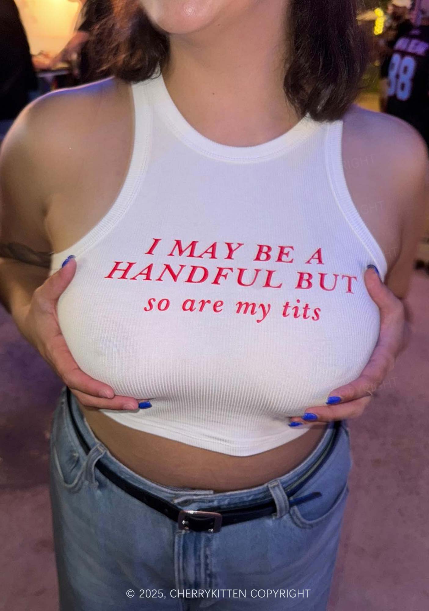 I May Be A Handful Y2K Crop Tank Top Cherrykitten