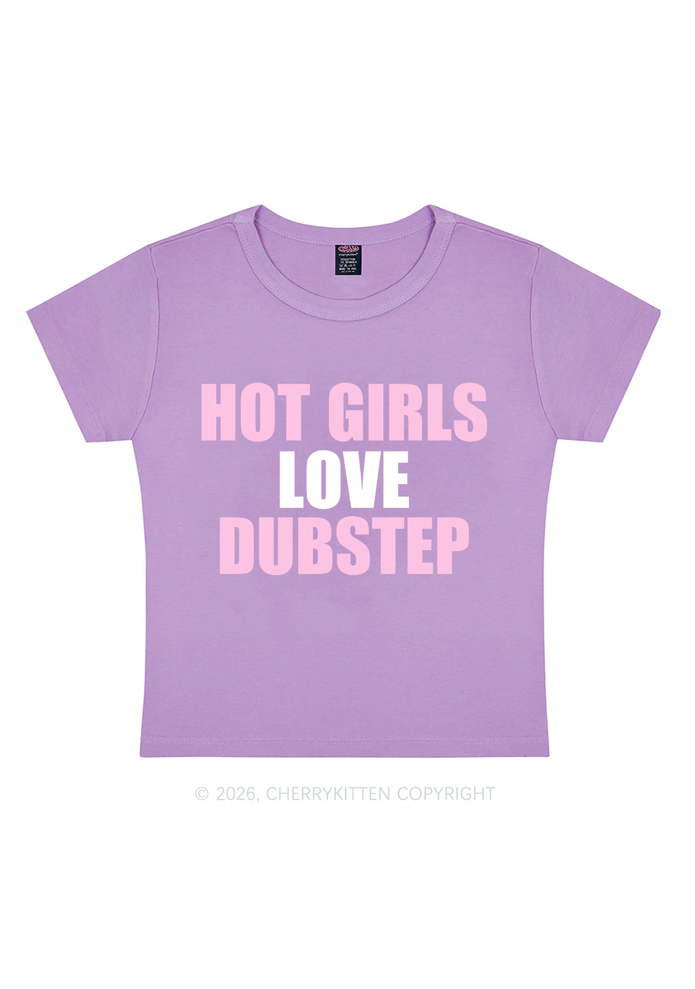 Hot Girls Love Dubstep Y2K Baby Tee Cherrykitten