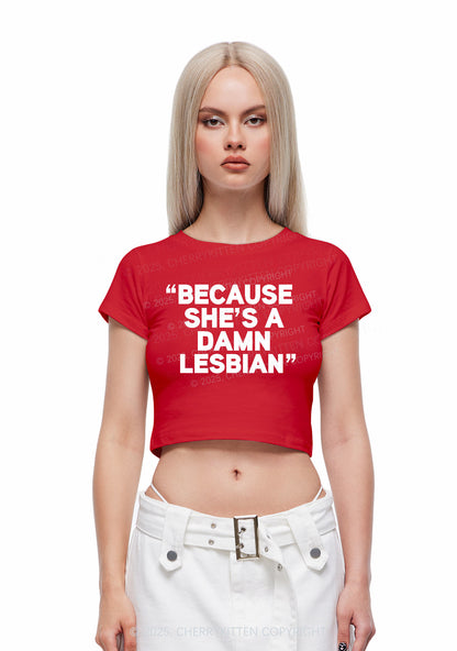 She's A Damn Lesbian Y2K Baby Tee Cherrykitten