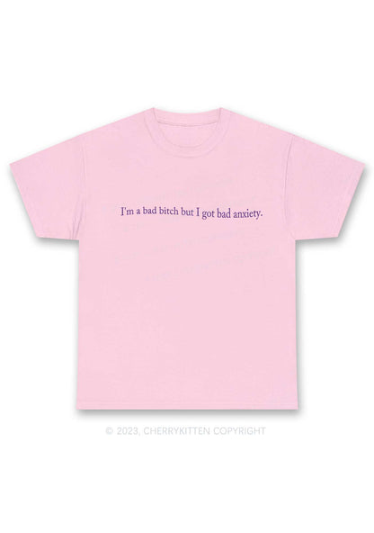 I'm A Bad Bxxch But I Got Bad Anxiety Y2K Chunky Shirt Cherrykitten