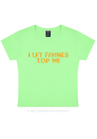 Glitter I Let Femmes Top Me Pride Y2K Baby Tee Cherrykitten