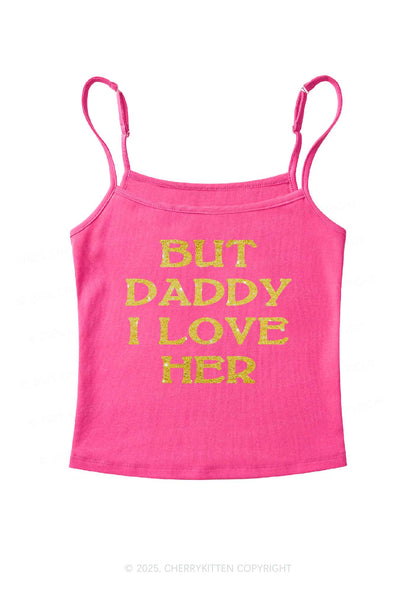Glitter But Daddy I Love Her Y2K Spaghetti Strap Cami Cherrykitten