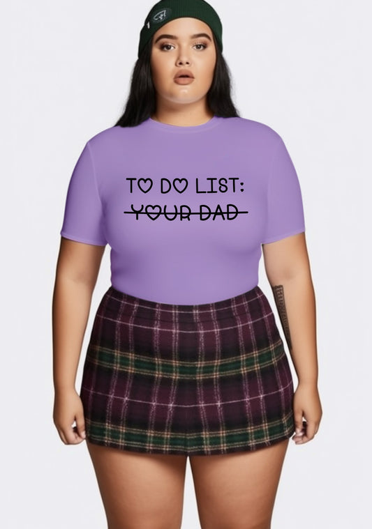 Curvy To Do List Your Dad Baby Tee