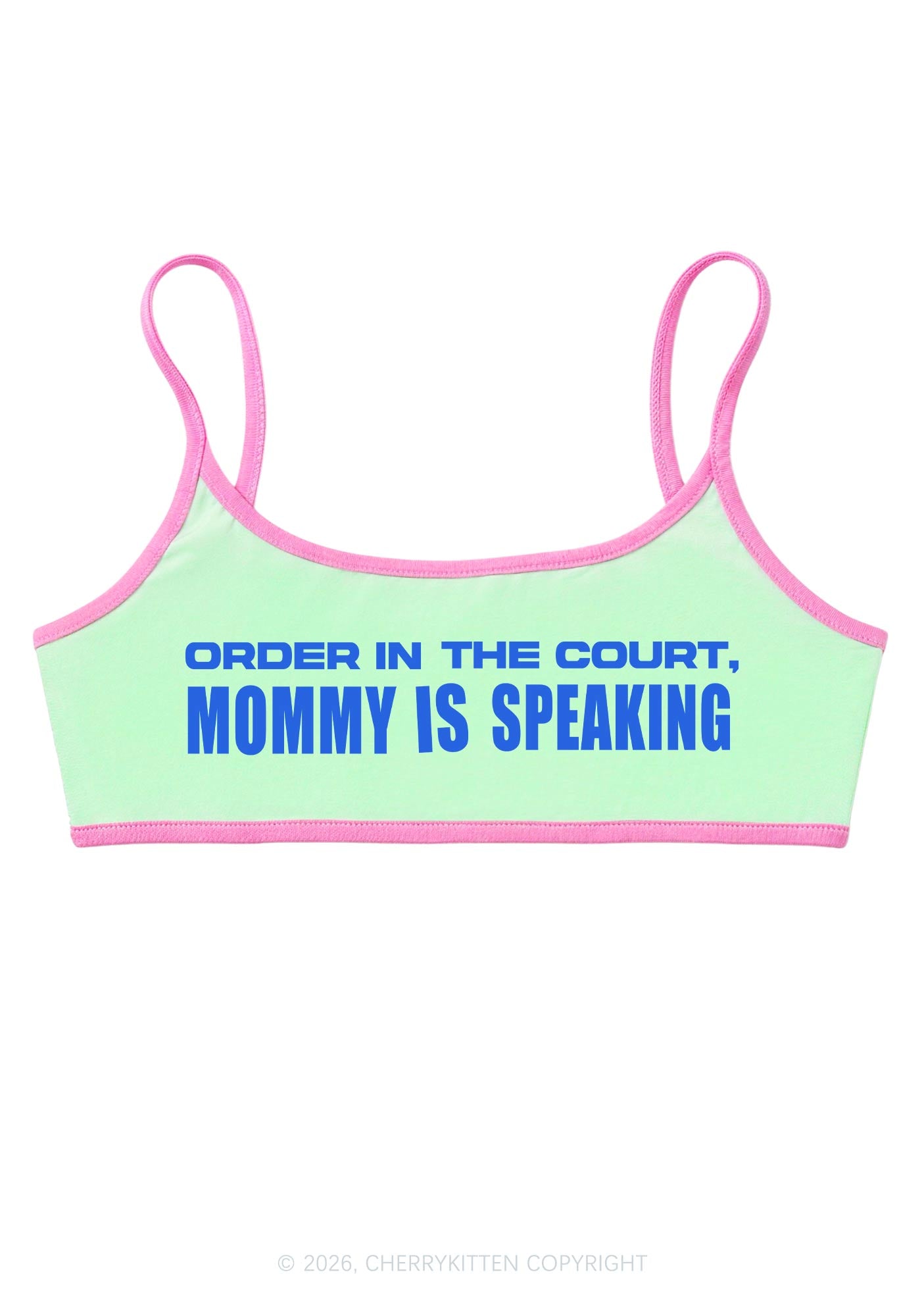 Mommy Is Speaking Y2K Super Crop Cami Cherrykitten