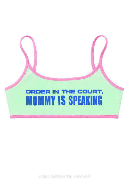 Mommy Is Speaking Y2K Super Crop Cami Cherrykitten