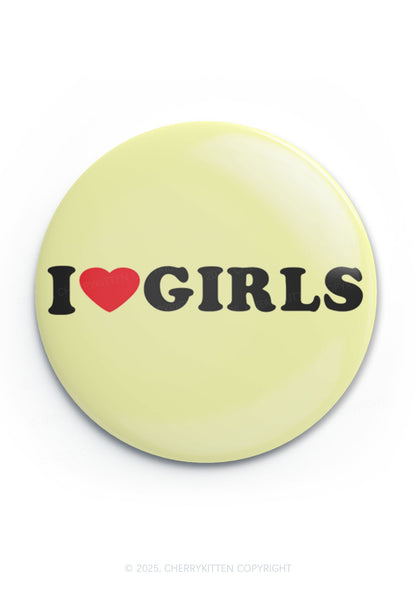 I Love Girls Pride 1Pc Y2K Pin Badge Cherrykitten