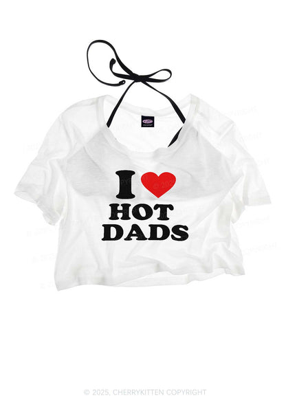I Love Hot Dads Y2K Sheer Crop Tee Cherrykitten