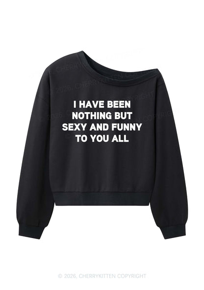 I Have Been Funny Y2K Off Shoulder Sweatshirts Cherrykitten