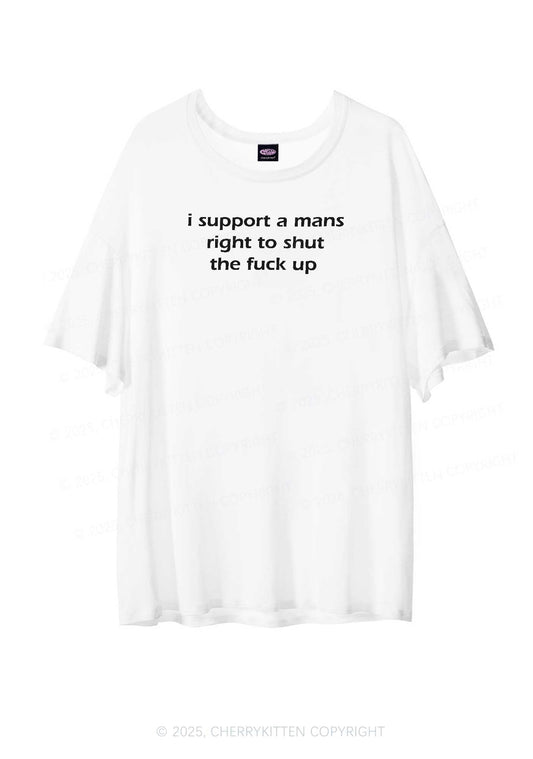 I Support A Mans Right  Y2K Sheer Boyfriend Tee Cherrykitten