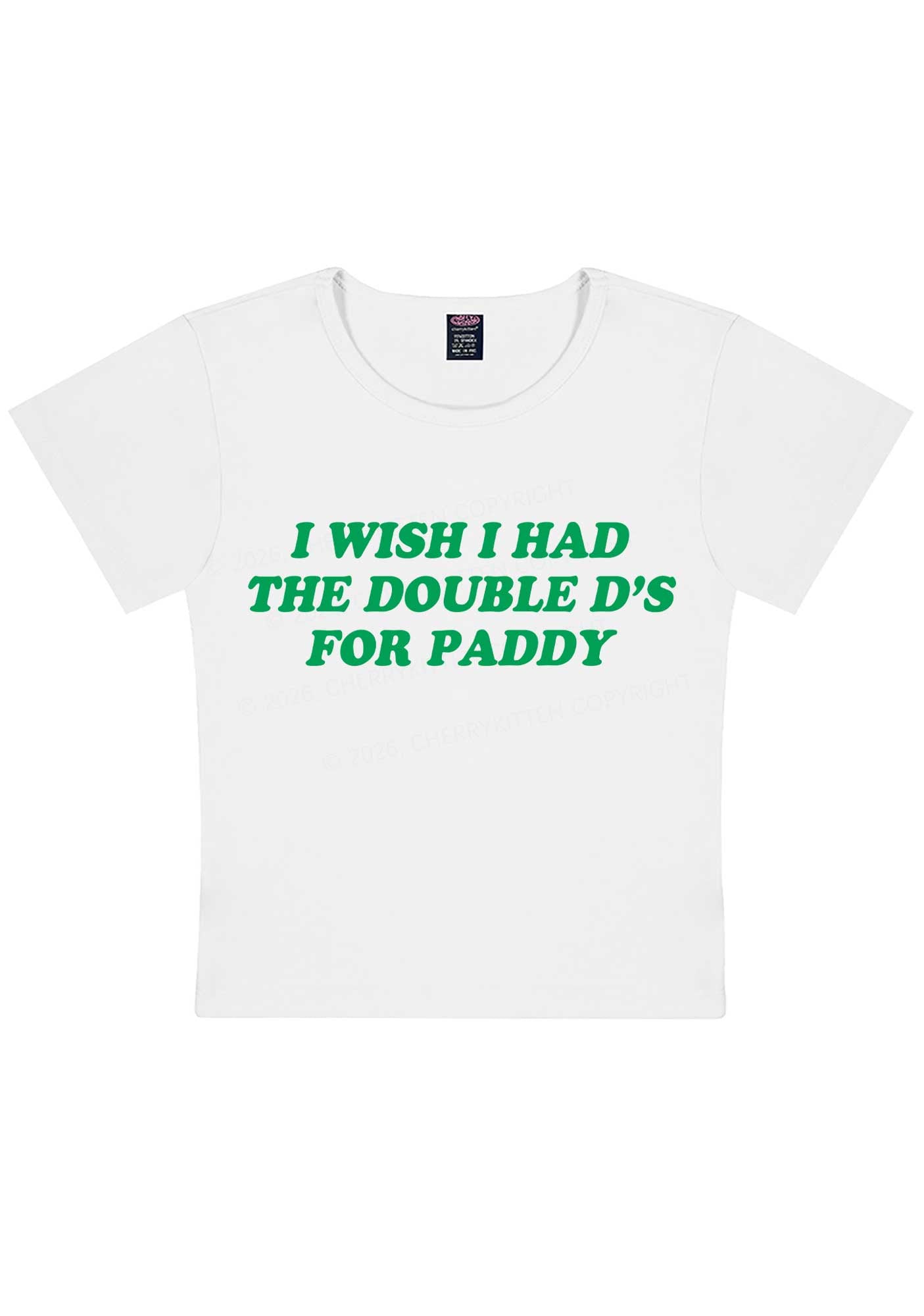 I Wish I Had Double Ds St Patricks Y2K Baby Tee Cherrykitten