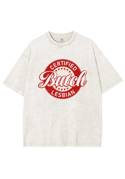 Certified Butch Lesbian Y2K Shirts Washed Tee Cherrykitten