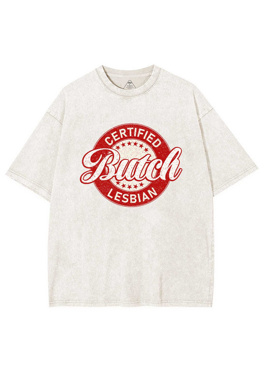 Certified Butch Lesbian Y2K Shirts Washed Tee Cherrykitten