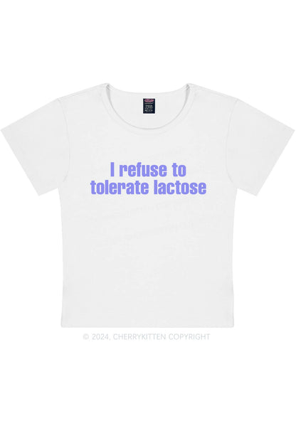 Refuse To Tolerate Lactose Y2K Baby Tee Cherrykitten
