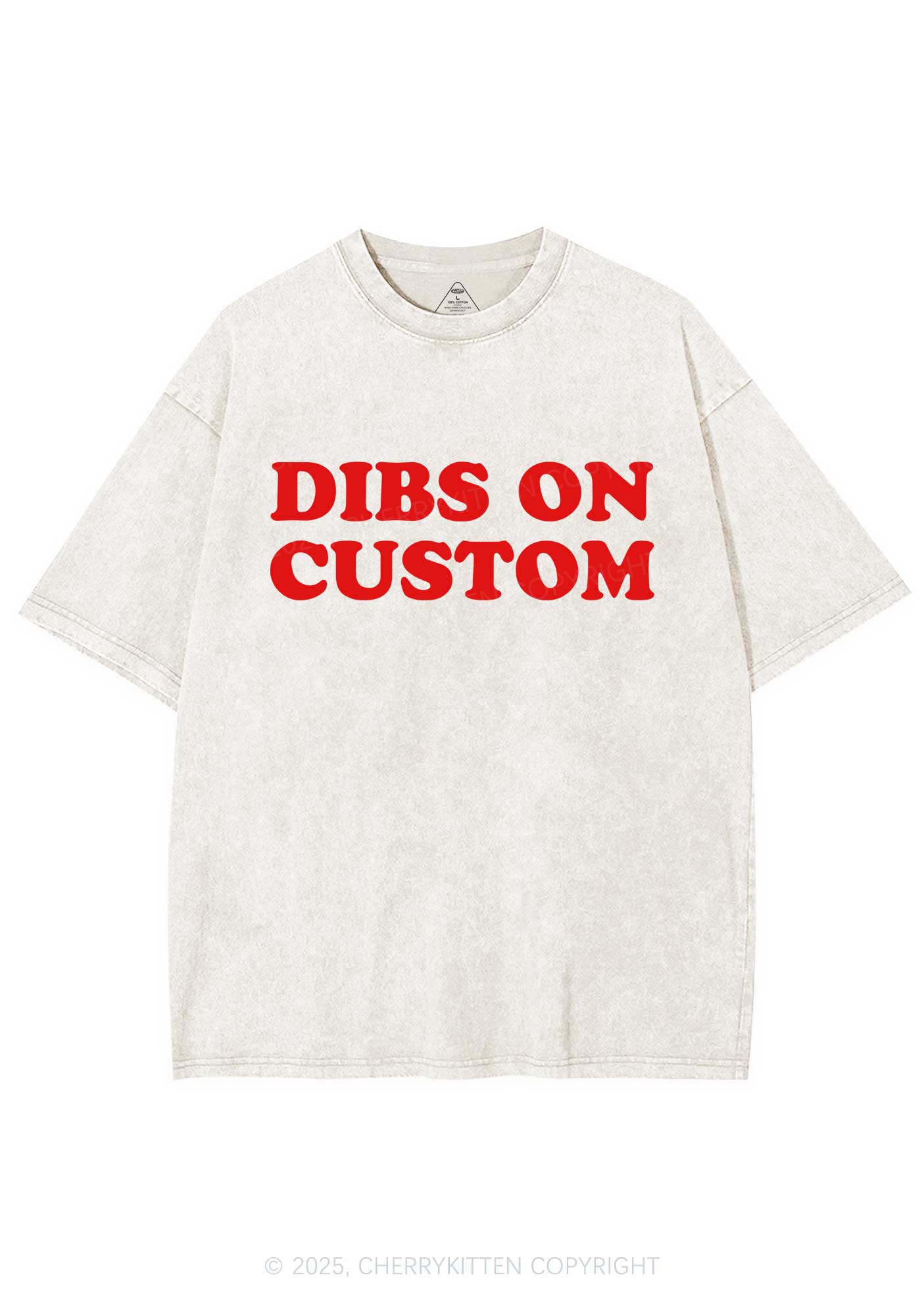 Dibs On Custom Y2K Shirts Washed Tee Cherrykitten