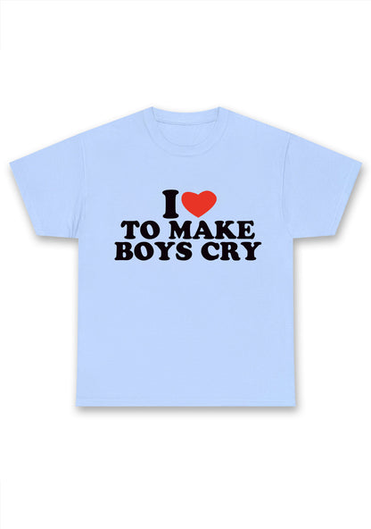 I Love To Make Boys Cry Chunky Shirt