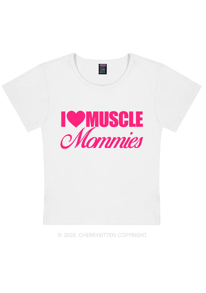 I Love Muscle Mommies Y2K Baby Tee Cherrykitten