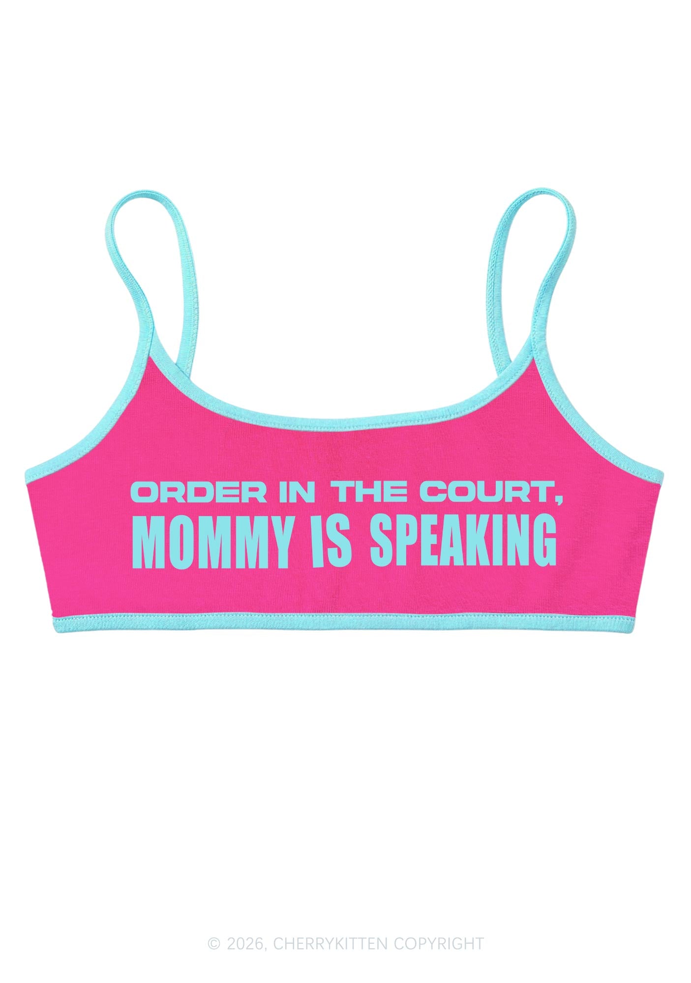 Mommy Is Speaking Y2K Super Crop Cami Cherrykitten