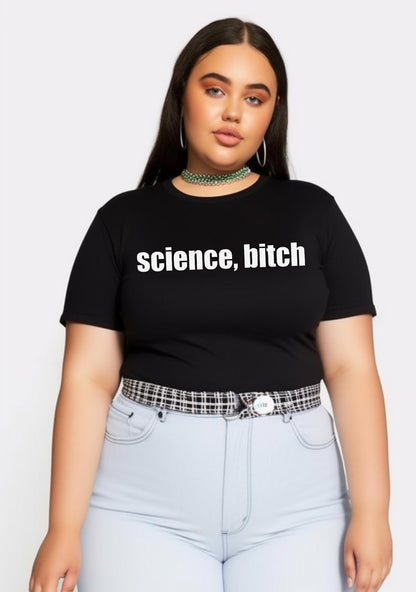 Curvy Science Bixxh Baby Tee