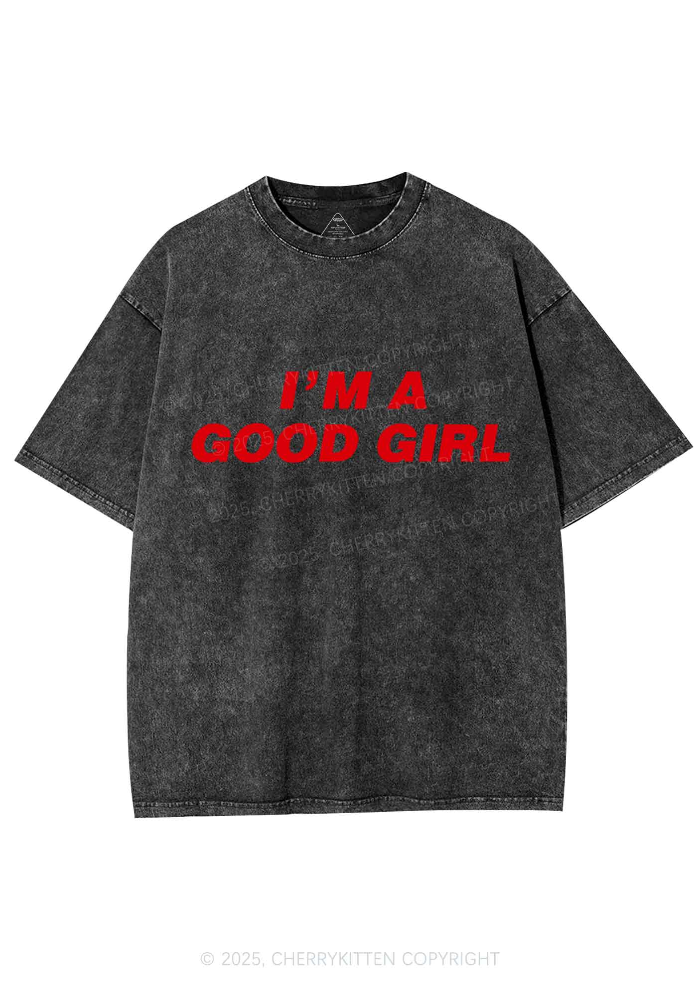 Im A Good Girl Y2K Shirts Washed Tee Cherrykitten