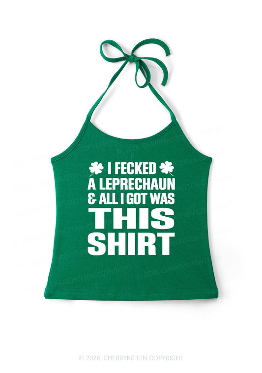 I Fecked A Leprechaun St Patricks Y2K Halter Neck Cami Cherrykitten