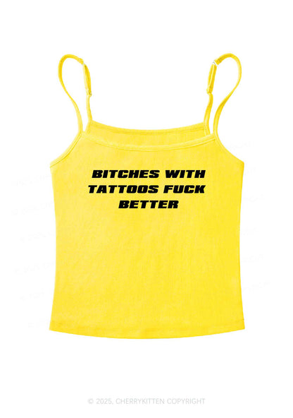 Bxxches With Tattoos Fxxk Better Y2K Spaghetti Strap Cami Cherrykitten