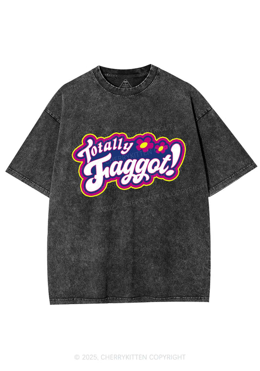 Totally Faggot Pride Y2K Shirts Washed Tee Cherrykitten