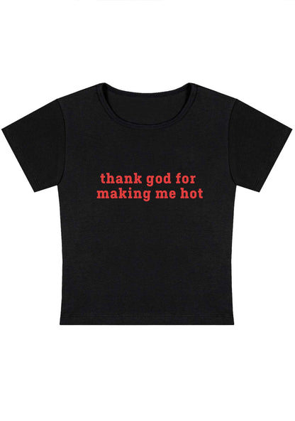 Curvy Thank God For Making Me Hot Baby Tee