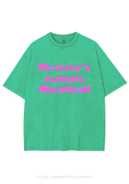 Mommys Autistic Meatball Y2K Shirts Washed Tee Cherrykitten