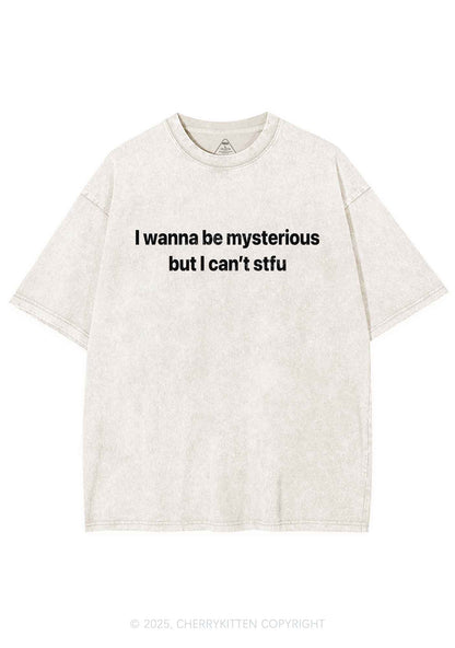I Wanna Be Mysterious Y2K Shirts Washed Tee Cherrykitten