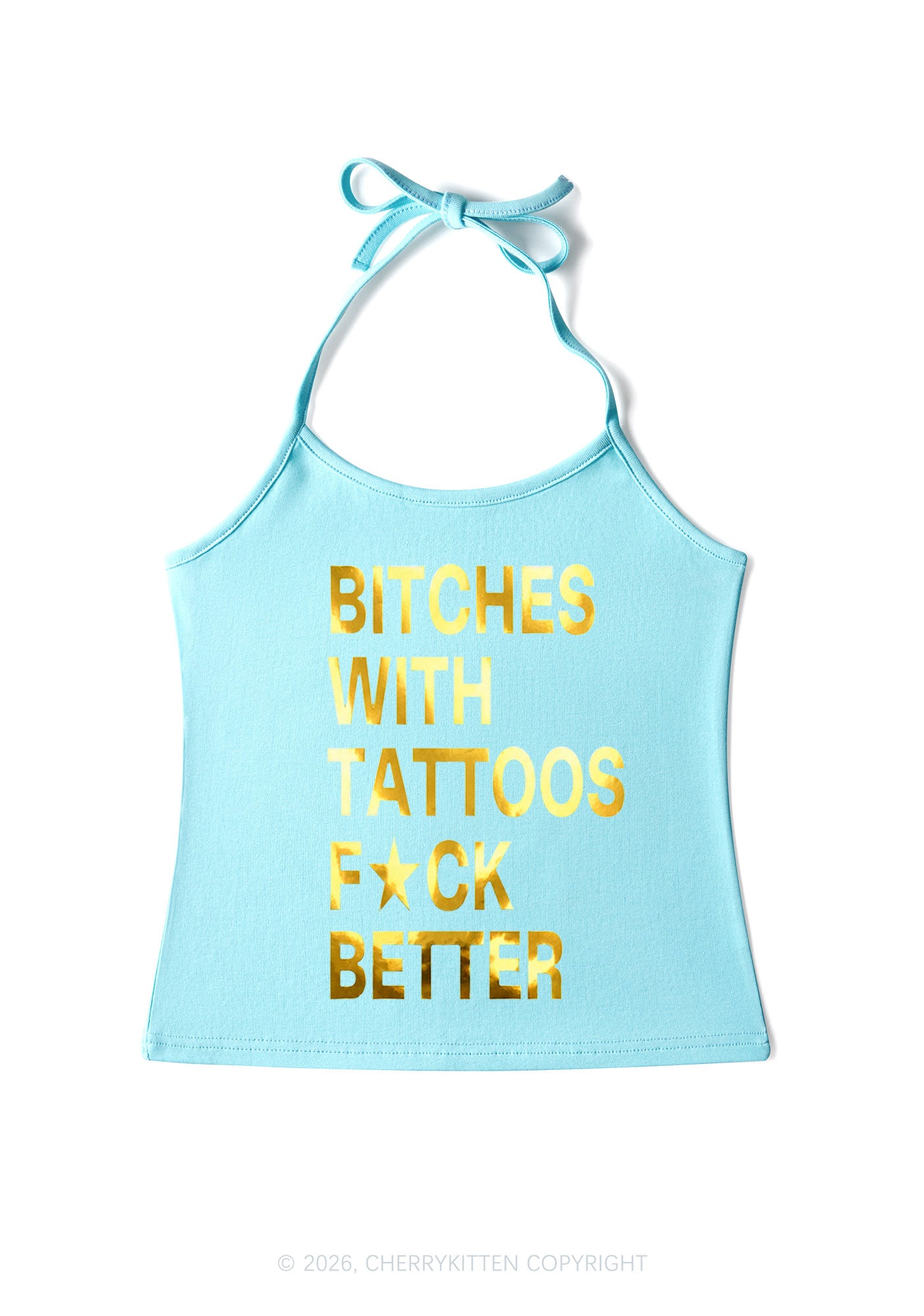 Bxxches With Tattoos Fxxk Better Silver Foil Printed Y2K Halter Neck Cami Cherrykitten
