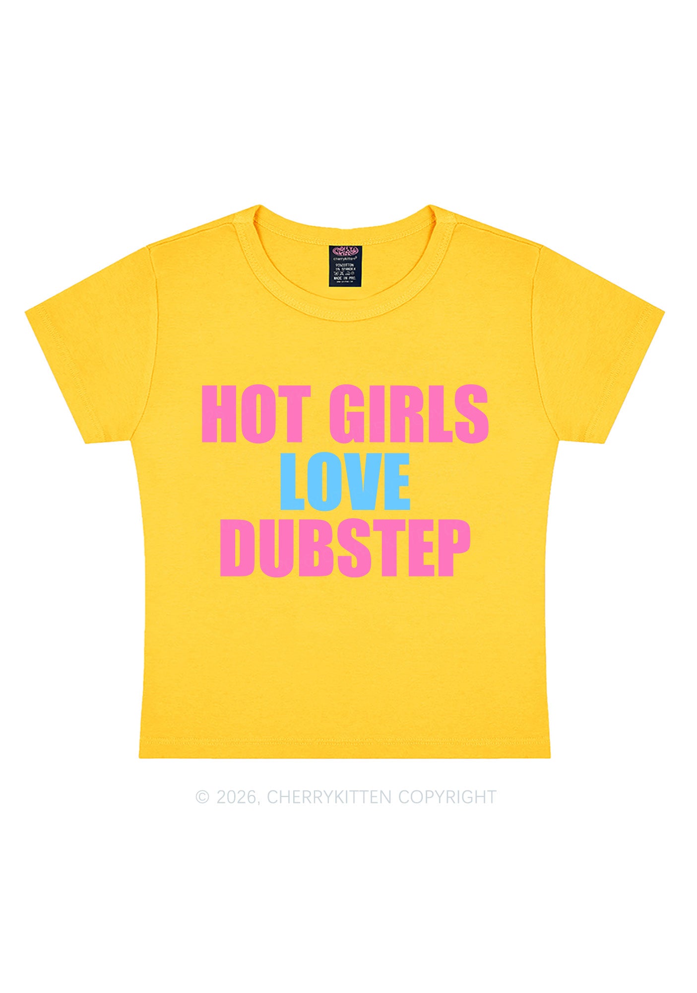 Hot Girls Love Dubstep Y2K Baby Tee Cherrykitten