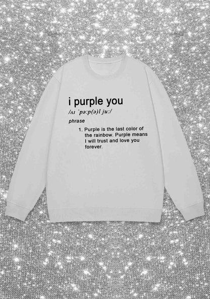 I Purple You Meaning Bangtan Kpop Y2K Sweatshirt Cherrykitten