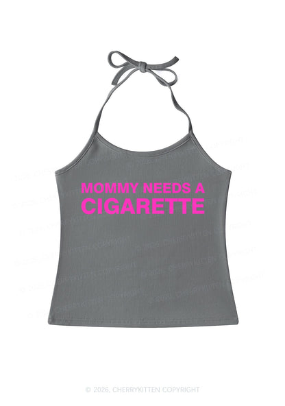 Mommy Needs A Cigarette Y2K Halter Neck Cami Cherrykitten