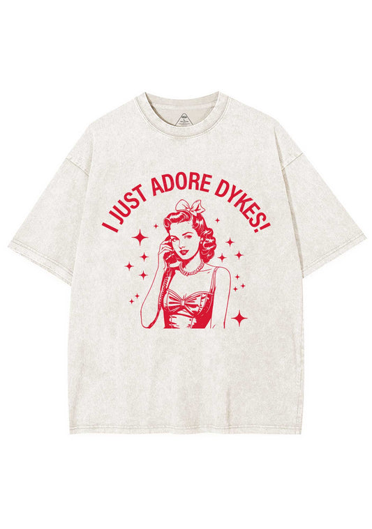 I Just Adore Dykes Y2K Shirts Washed Tee Cherrykitten