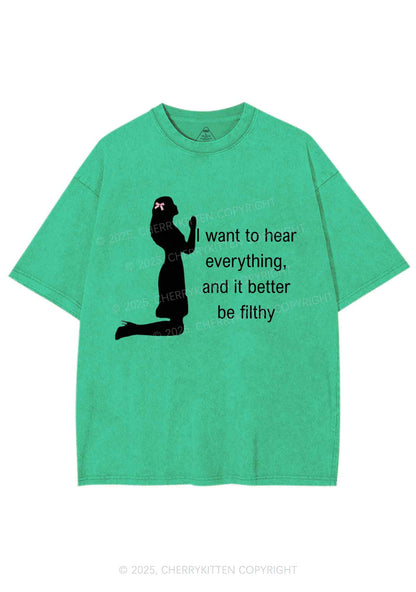 I Want To Hear Everything Y2K Shirts Washed Tee Cherrykitten