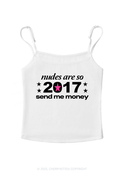 Nxdes Send Me Money Y2K Spaghetti Strap Cami Cherrykitten