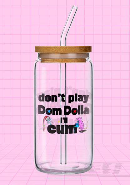 Do Not Play Dom Y2K Printed Glass Cup Cherrykitten