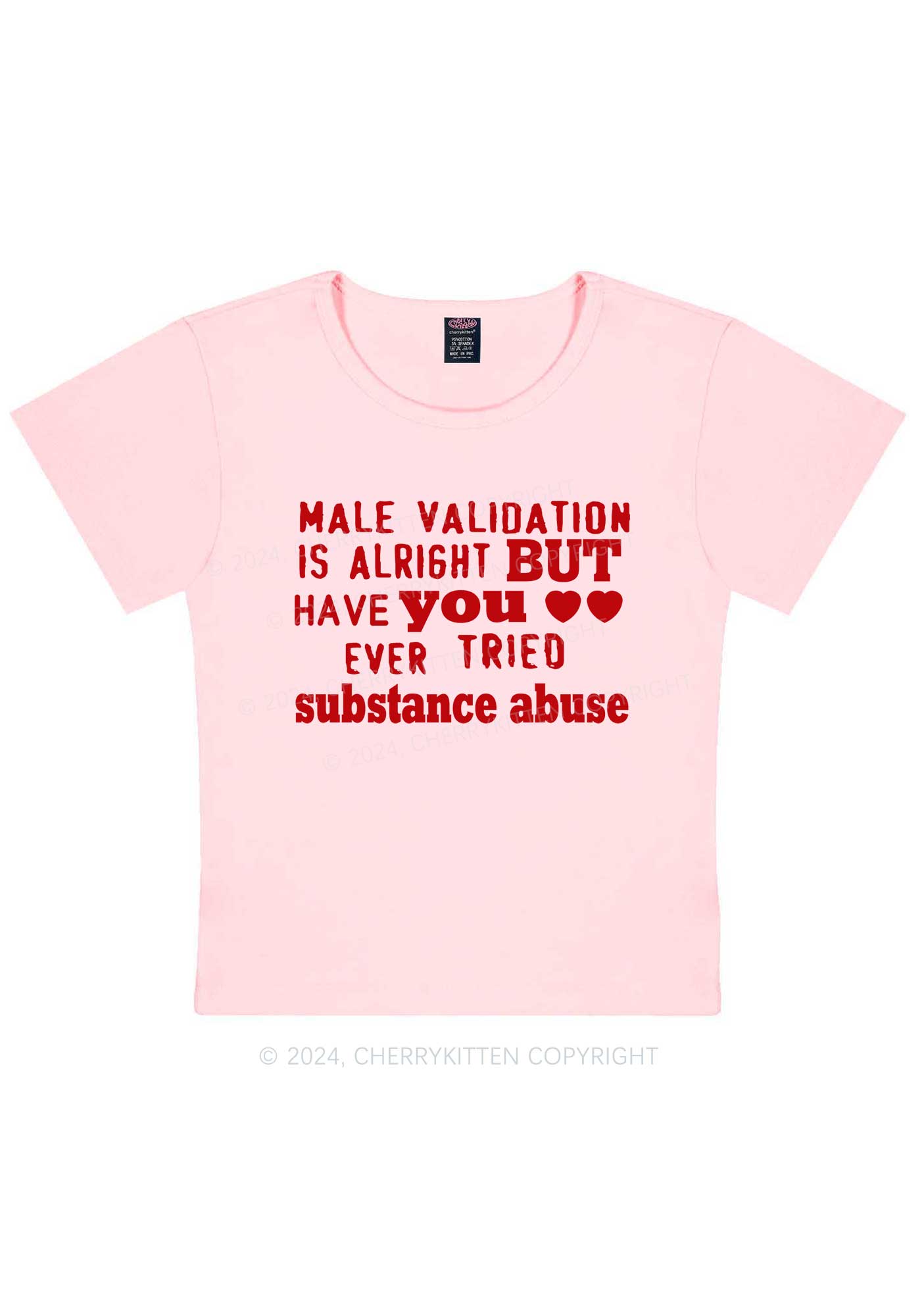 Male Validation Is Alright Y2K Baby Tee Cherrykitten