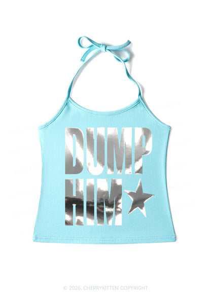 Dump Him Silver Foil Printed Y2K Halter Neck Cami Cherrykitten