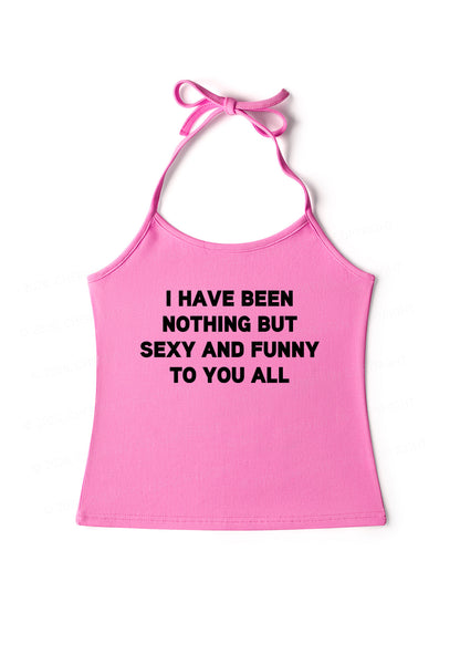 I Have Been Funny Y2K Halter Neck Cami Cherrykitten